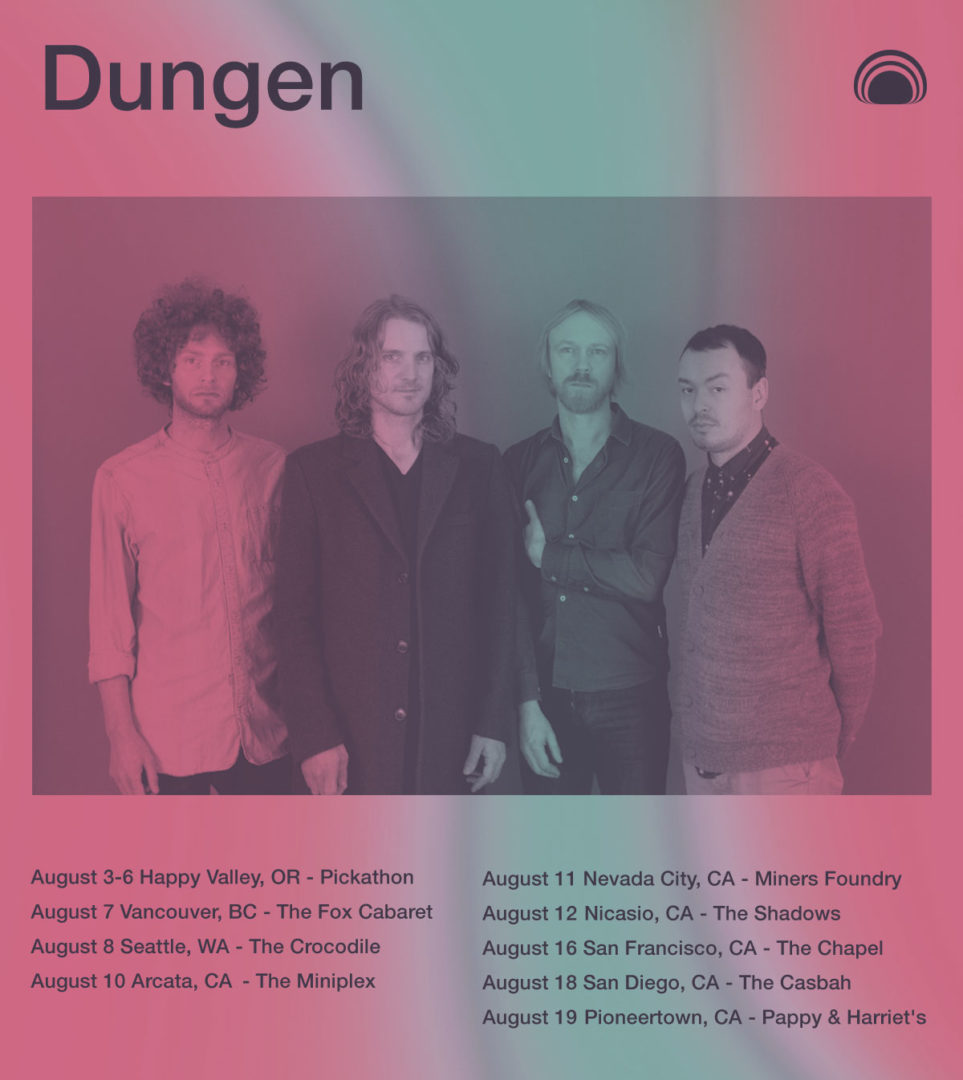 dungen west coast tour dates