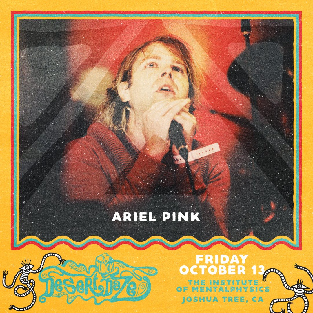 Ariel Pink - Desert Daze