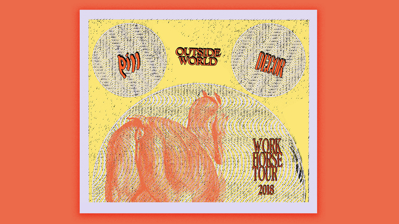Pill - Work Horse Tour - Summer 2018 - Flyer