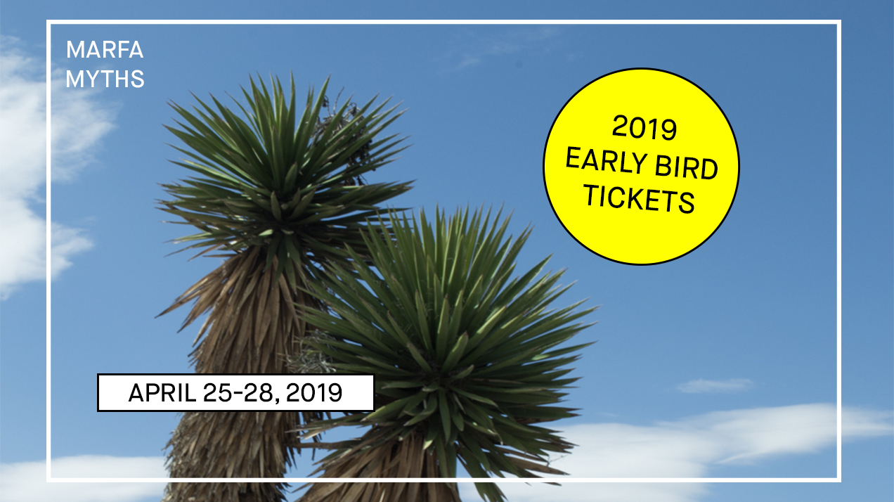Marfa Myths 2019 - Early Early Bird Tickets Announce Banner