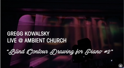 Gregg Kowalsky - Live at Ambient Church