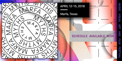 Marfa Myths 2018 - Schedule